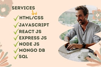 do front end web development using HTML, CSS, javscript, react js