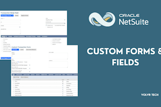 setup custom fields or custom forms in netsuite