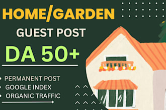 do home and garden guest post with dofollow garden home backlinks