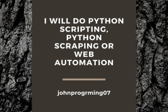 do python scripting, python scraping or web automation