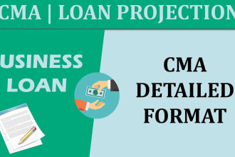 make project report or cma report for loan