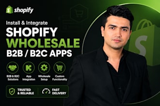 install and integrate shopify wholesale,b2b,b2c apps