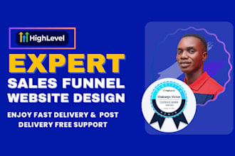 build go high level website, gohighlevel sales funnel,  ghl landing page expert