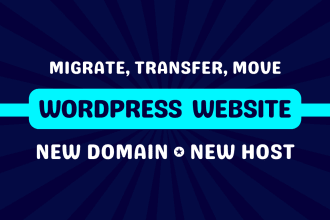migrate wordpress website, transfer wordpress website to new host or domain