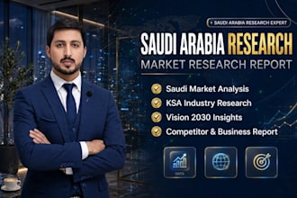 do indepth market and business research for saudi arabia