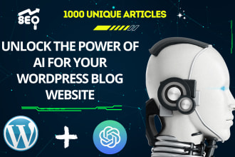 build your dream ai auto blogging wordpress site with 1k articles by openai gpt4