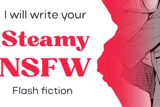 write your spicy, nsfw flash fiction