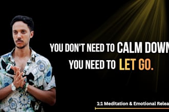 be meditation coach to release stress and anxiety at the root