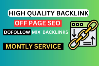 do monthly off page SEO service  white hat dofollow backlink