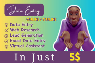 be your virtual assistant for data entry, web scraping, copy paste, web research