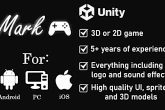 develop a professional 2d 3d game for PC, android, and ios