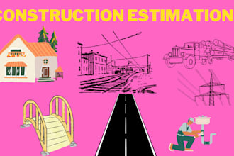 provide you construction cost estimate