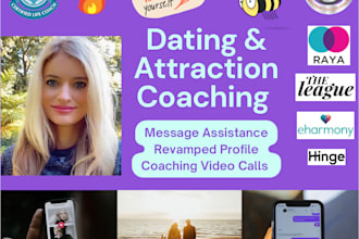 be your attraction and dating coach to elevate your love life