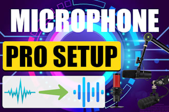professionally setup your microphone for high quality audio