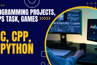 do any programming projects, oop tasks, and fun games using c, cpp, python