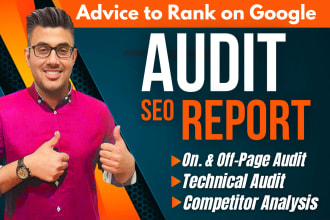 provide website competitor analysis on page off page technical seo audit report
