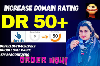 increase ahrefs domain rating DR 50 with dofollow backlinks