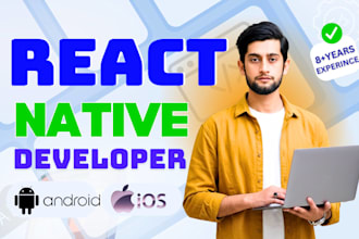 build your ios and android app as a react native developer
