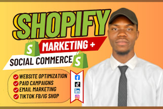do shopify marketing, social media marketing with fb ads, ig ads, or tiktok shop
