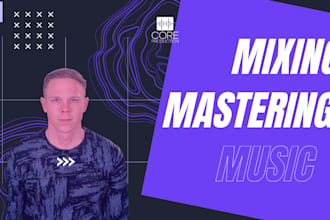 do mixing and mastering for edm, dance, house and pop music