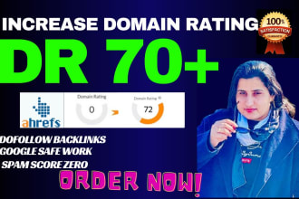 increase ahrefs domain rating, increase DR 0 to 70 plus