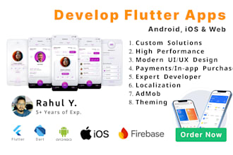 be your expert flutter developer for android, ios and web development