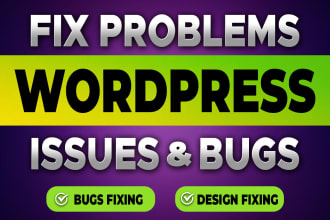 fix wordpress issues and fix wordpress errors in no time