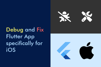test debug and fix flutter app for ios