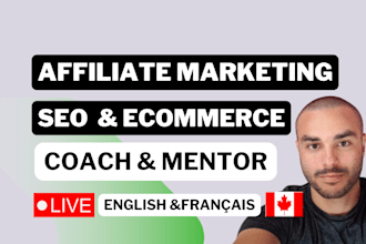 be affiliate marketing, SEO, shopify ecommerce consultant coach mentor expert