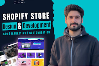 do shopify store design,SEO, marketing and shopify ecommerce website development