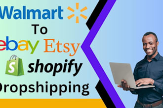 do walmart to ebay dropshipping listings and rearch products