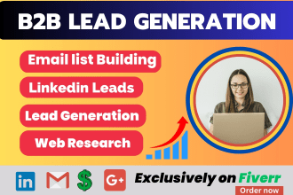 b2b lead generation, linkedin leads, email leads, list building