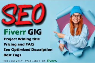 write complete gigs with SEO description for fiverr profile to get higher sales