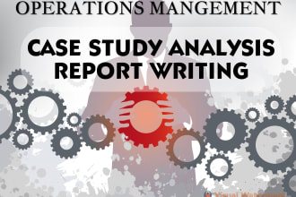 help you in operations management and supply chain case study report writing