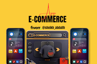 create professional e commerce app for android and ios