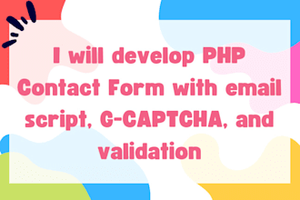 develop PHP contact form with email script, captcha and validation