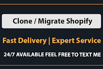 copy, clone, duplicate or migrate your shopify store professionally