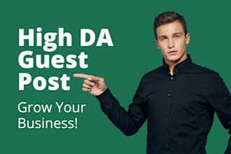 do guest post high da guest post  with permanent SEO do follow backlinks
