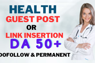 do health guest post, niche edit link insertion on health blogs