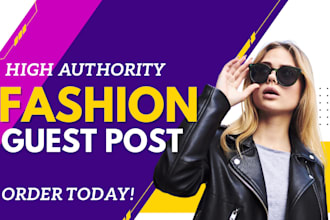 write fashion and style guest posts on high da DR