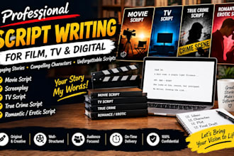 write movie script true crime script romantic erotic script screenplay tv script