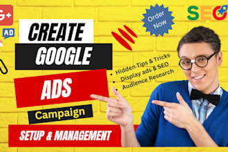 create and manage your google ads PPC campaign and online advertising