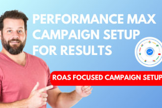 create your performance max google campaign  amazing value