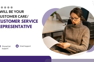 be your customer service representative csr