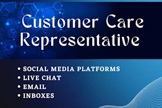 be your competent online customer service representative