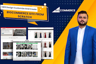 design customize and create bigcommerce site from scratch