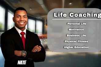 be your life coach and help you develop a habit of success
