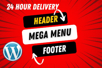 design or fix wordpress website header, footer, mega menu within 24 hours