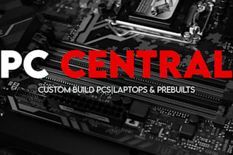 build a custom PC for you with PC parts list at any budget