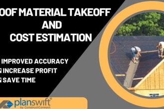 provide roof material takeoff and cost estimation service